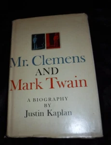 Mr. Clemens and Mark Twain: Biography Justin Kaplan -influential authors in USA - Picture 1 of 10
