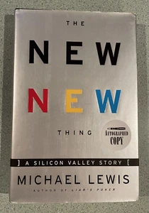 SIGNED: The New New Thing, Michael Lewis, 2000, HCDJ, 1st/1st, Silicon Valley - Picture 1 of 10