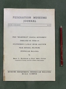 Federation Museums Journal Vol 22 1977 Malayasia Post Hoabinhian Dengkil Selango - Bild 1 von 6