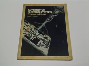 Automotive Ignition Systems, Diagnosis and Repair book by Frank C Derato 1982 - Picture 1 of 7