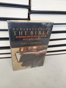 UNDERSTANDING THE BIBLE: AN INTRODUCTION FOR SKEPTICS, By John A. Buehrens - Picture 1 of 3
