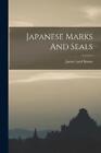 James Lord Bowes Japanese Marks And Seals (Paperback) (Uk Import)