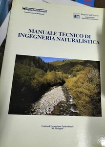 MANUALE TECNICO DI INGEGNERIA NATURALISTICA Regione Veneto - Picture 1 of 1