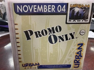 PROMO ONLY URBAN RADIO CD NOVEMBER 2004 NEW - Picture 1 of 2