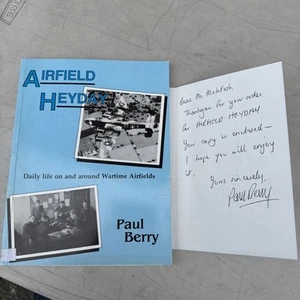 Paul Berry - Airfield Heyday - Taschenbuch 1989 - signiert vom Autor WW2 - Bild 1 von 3