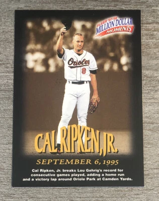 Cal Ripken Jr 1997-98 Fleer Million Dollar Moments Orioles #8  *D658* - Image 1 of 2
