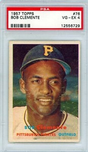 1957 Topps Bob Clemente #76 PSA 4 P1265