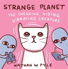 Strange Planet: The Sneaking, Hiding, Vibrating Creature - Now on Apple TV+ by N