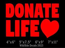 Donate Life with Heart Decal  Vinyl Car Truck Laptop Sticker