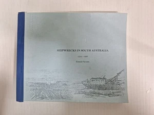 Shipwrecks in South Australia 1836-1899 by Ronald Parsons - Picture 1 of 7
