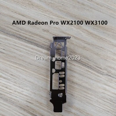 Low Profile Bracket For AMD Radeon Pro WX2100 WX3100 Professional Graphics Card - Image 1 of 2