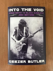 SIGNED! GEEZER BUTLER Into the Void: From Birth to Black Sabbath-And Beyond - Imagen 1 de 3