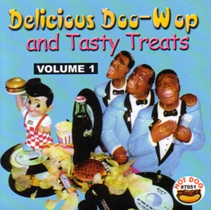 V.A. - DELICIOUS DOO-WOP AND TASTY TREATS Volume 1 - Picture 1 of 1