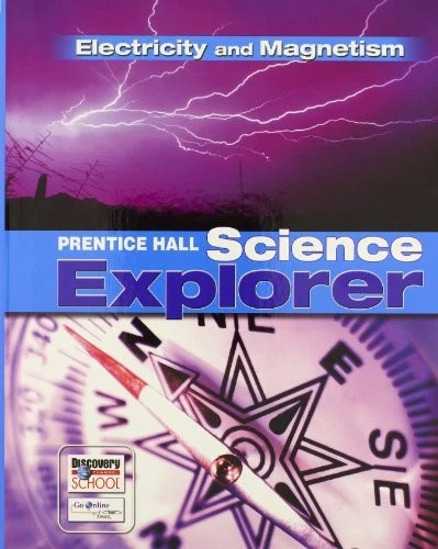 PRENTICE HALL SCIENCE EXPLORER: ELECTRICITY AND MAGNETISM - Hardcover **Mint** - Image 1 of 1