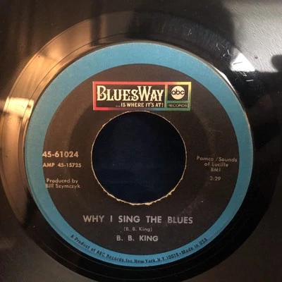 BB King Why I Sing The Blues / Friends VG 45-61024 Single 45 RPM 7in Vinyl - Image 1 of 4