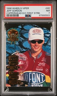 PSA 7 NR MINT 1996 WHEELS VIPER JEFF GORDON #40 COPPERHEAD STRIKE DIE-CUT B183 - Image 1 of 2