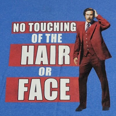 Anchorman 2 No Touching of the Hair or Face Short Sleeve Medium Blue T-Shirt  - Image 1 of 4