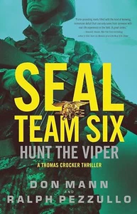 SEAL Team Six: Hunt the Viper by Don Mann and Ralph Pezzullo (Hardcover) - Picture 1 of 1