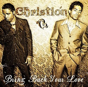 Christion - Bring Back Your Love CD - Picture 1 of 1