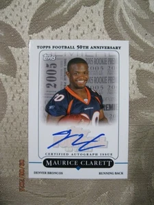 2005 TOPPS CERTIFIED AUTO ISSUE, MAURICE CLARETT ROOKIE YEAR AUTOGRAPH - Picture 1 of 2