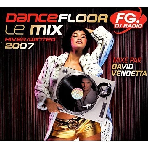 Dancefloor-Le mix/Hiver/Winter 2007 (FG DJ Radio) Fedde Le Grand, Beatfre.. [CD] - Bild 1 von 1