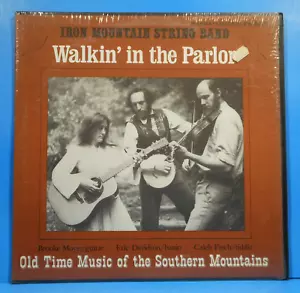IRON MOUNTAIN STRING BAND WALKIN' IN THE PARLOR 1975 GREAT CONDITION! VG+/VG++!! - Picture 1 of 6