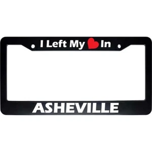 I Left My Heart In ASHEVILLE Black Car Auto License Plate Frame US NEW - Bild 1 von 1
