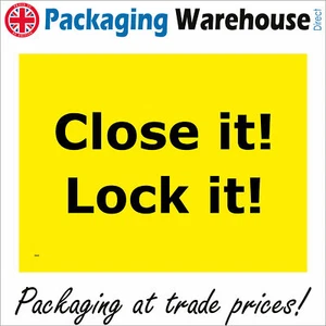 SE083 CLOSE IT LOCK IT SIGN SAFE SECURE GATE DOOR ENTRANCE SHOP WORKPLACE UNIT - Picture 1 of 1
