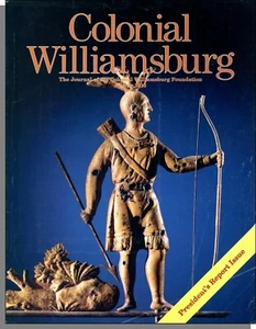 Colonial Williamsburg Magazine - 2010, Spring - Ice Cream, The Indian War - Picture 1 of 1