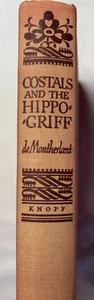 COSTALS AND THE HIPPOGRIFF by Henry de Motherlant 1st American Edition 1940 HB - Picture 1 of 6