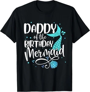 Daddy Of The Birthday Mermaid Family Matching Party Squad Gift Unisex T-Shirt - Picture 1 of 4