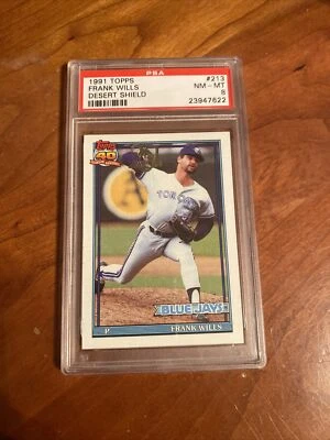 1991 Topps Desert Shield #213 FRANK WILLS PSA 8 BLUE JAYS - Image 1 of 2