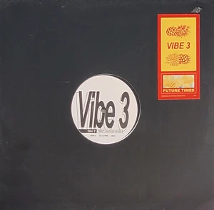 Future Times – Vibe 3 /2 12" - US House, Electro, Techno, Broken Beat - 2015 - Bild 1 von 1