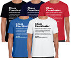 Chaos Coordinator Sarcastic Definition Unisex Men Women T-Shirt