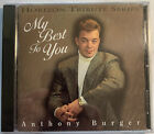 Anthony Burger My Best To You CD Horizon Tribute Serie Neu Southern Gospel