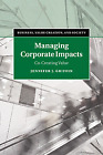 NEW BOOK Managing Corporate Impacts - Co-Creating Value by Jennifer J. Griffin (