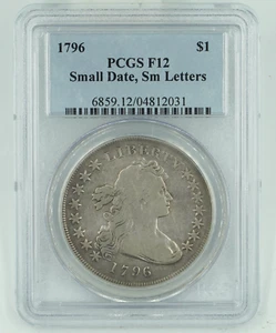 1796 PCGS F12 Draped Bust Dollar Small Date, Small Letters - Picture 1 of 3