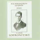 VLADIMIR SOFRONITSKY SOFRONITZKY piano RACHMANINOV LYADOV CD NEW SEALED