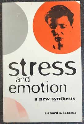 Stress and Emotion : A New Synthesis by Richard S. Lazarus , Paperback - Image 1 of 4