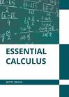 Essential Calculus By Betty Reads English Hardcover Book