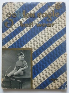 GOLDEN EAGLE KNITWEAR (1930's pattern book) - Vintage Knitting Patterns - Picture 1 of 24