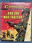 Commando War Stories in Pictures Comics No. 955 And one was Traitor