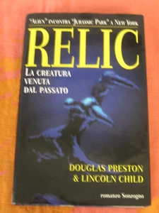 RELIC. D.PRESTON-l.CHILD. 1°ED.SONZOGNO.1996 - Foto 1 di 1