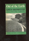 Out of the Earth Louis Bromfield Harper & Brothers Erstausgabe