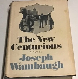 Hard Back Book The New Centurions Joseph Wambaugh 1st Edition 1970 - Picture 1 of 4