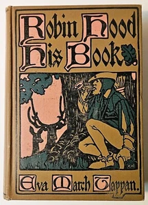 Charlotte Harding, Eva March Tappan, ROBIN HOOD HIS BOOK 1903 Brandywine artist - Imagen 1 de 6