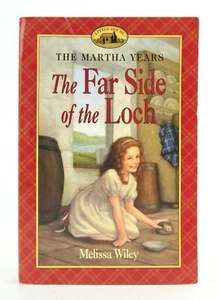 THE FAR SIDE OF THE LOCH Melissa Wiley Martha Years PB 2000 6th VGC L1 - Picture 1 of 3
