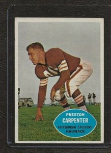 1960 Topps Football #96 Preston Carpenter, Pittsburg Steelers, EX-MT!