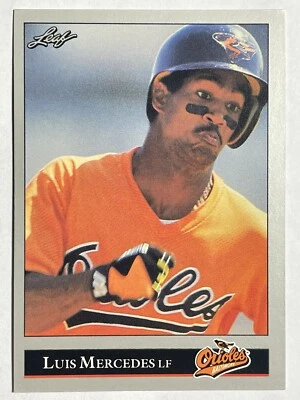 LUIS MERCEDES Baltimore Orioles, Giants 1992 Leaf Series 1 Baseball Card #130 - Image 1 of 2