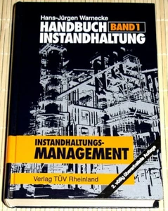 Warnecke - HANDBUCH INSTANDHALTUNG Band 1 - Instandhaltungsmanagement - 2. Aufl. - Afbeelding 1 van 2